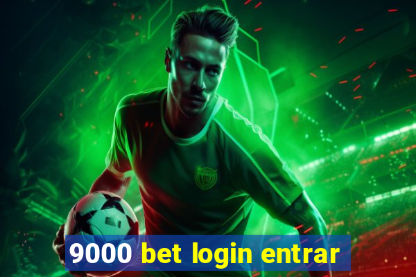 9000 bet login entrar